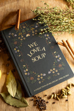 Load image into Gallery viewer, We Love A Soup