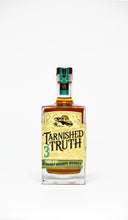 Load image into Gallery viewer, Tarnished Truth High Rye Straight Bourbon Whiskey Aged 3 Years
